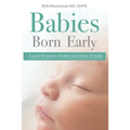 Babies Born Early: A guide for parents of babies born before 32 weeks