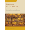 Discovering Revelation: Content, Interpretation, Reception