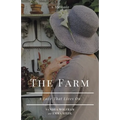 The Farm: A Love That Lives On