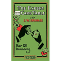 The Expert at the Card Table (Hey Presto Magic Book): Artifice, Ruse and Subterfuge at the Card Table