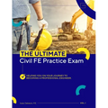 The Ultimate Civil FE Practice Exam
