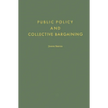 Public Policy and Collective Bargaining