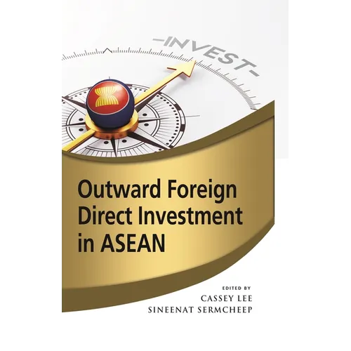 Outward Foreign Direct Investment in ASEAN