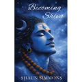 Becoming Shiva