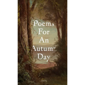 Poems For An Autumn Day
