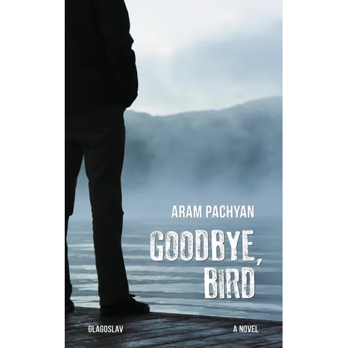 Goodbye, Bird