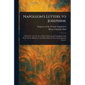 Napoleon's Letters to Josephine