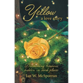 Yellow a love story: Discovering treasures hidden in dark places