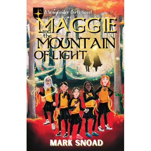 Maggie and the Mountain of Light