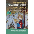 Confronting Islamophobia in the Church: Liturgical Tools for Justice