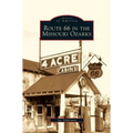 Route 66 in the Missouri Ozarks