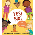 Yes! No!: A First Conversation about Consent