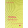 Performing Embodiment: Choreographies of Affect, Language, and Social Norms