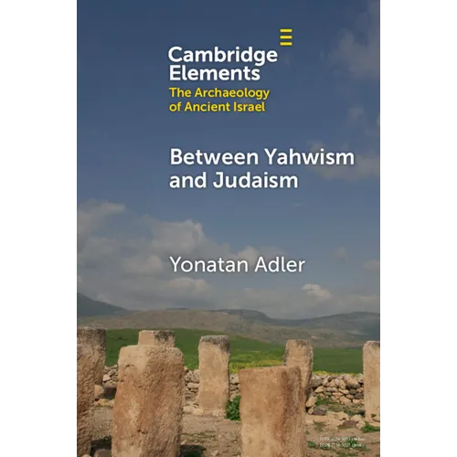 Between Yahwism and Judaism