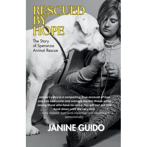 Rescued by Hope: The Story of Speranza Animal Rescue