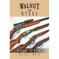 Walnut and Steel: Vintage .22 Rifles