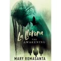 La Llorona: The Awakening