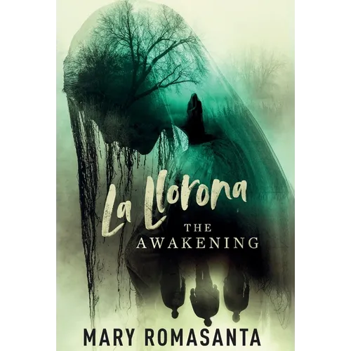 La Llorona: The Awakening