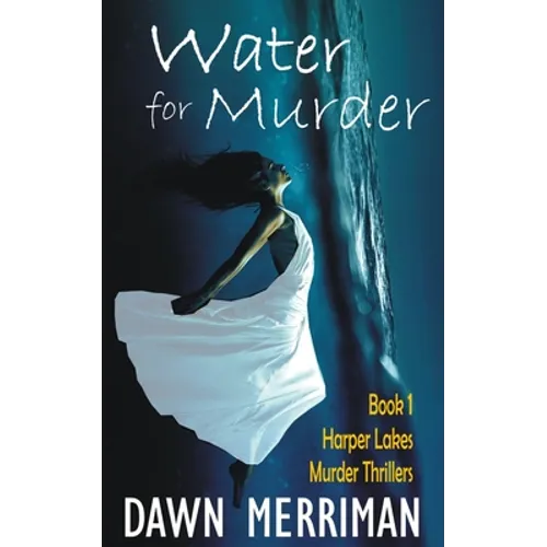 WATER for MURDER
