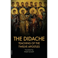 The Didache: Also includes The Epistle of Barnabas