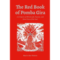 The Red Book of Pomba Gira: A Grimoire of Witchcraft, Passion, and Nine Fires of the Soul