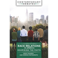 Race Relations in America: Examining the Facts