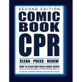 Comic Book CPR: Second Edition: An Illustrated Guide to Professional Results