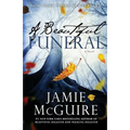 A Beautiful Funeral