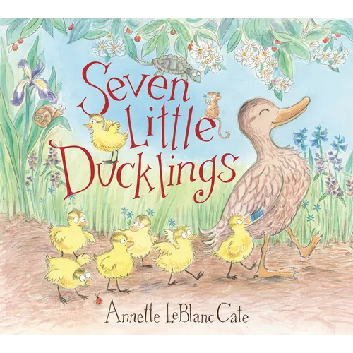 Seven Little Ducklings: (An Adorable Counting Book for Kids Ages 2-5)
