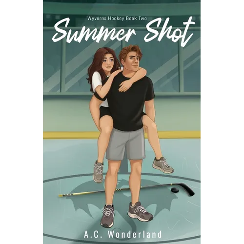 Summer Shot (Wyverns Hockey Book Two)