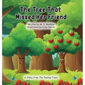 The Tree That Missed Her Friend