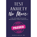 Test Anxiety No More