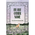 By Any Other Name