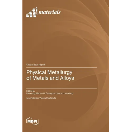 Physical Metallurgy of Metals and Alloys