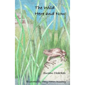 The Wild Here and Now