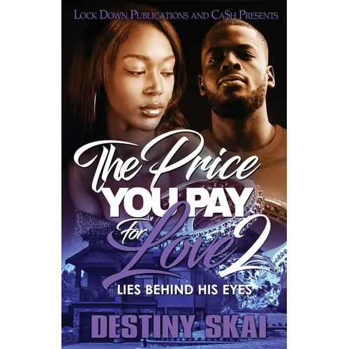 The Price You Pay For Love 2
