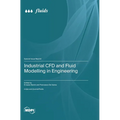 Industrial CFD and Fluid Modelling in Engineering