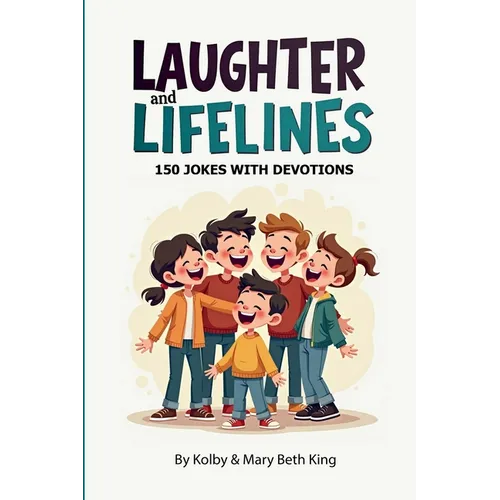 Laughter & Lifelines: 150 Jokes with Bible Devotions