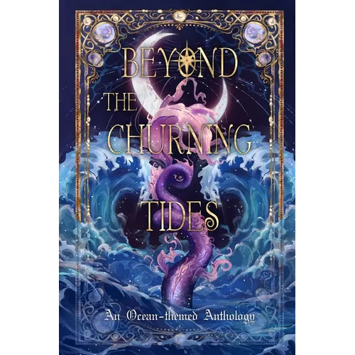 Beyond The Churning Tides