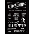Bird Watching and Their First Three Books of Poetry