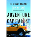 Adventure Capitalist: The Ultimate Road Trip