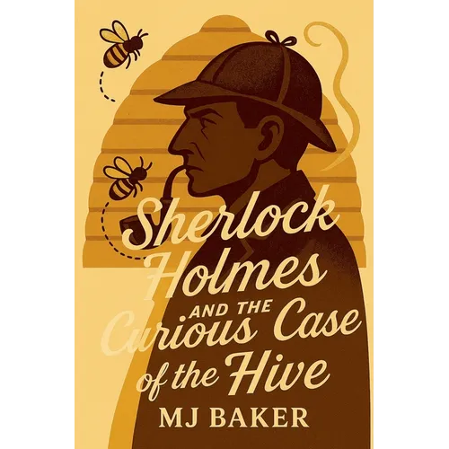 Sherlock Holmes and the Curious Case of the Hive
