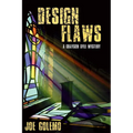 Design Flaws: A Grayson Dyle Mystery