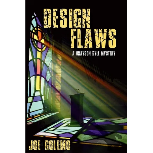 Design Flaws: A Grayson Dyle Mystery