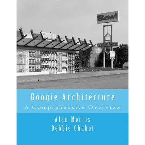 Googie Architecture: A Comprehensive Overview