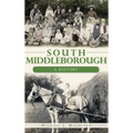 South Middleborough: A History
