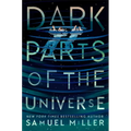 Dark Parts of the Universe