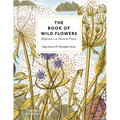 The Book of Wild Flowers: Reflections on Favorite Plants