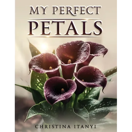 My Perfect Petals