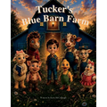 Tucker's Blue Barn Farm